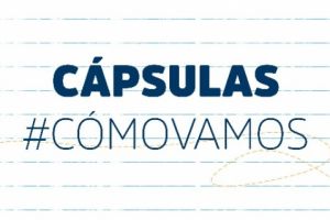 CÁPSULAS #CÓMOVAMOS