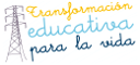 Transformacion Educativa para la Vida