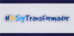 ¡Sé parte de la TRANSFORMACIÓN!
