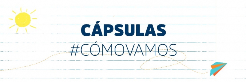 CÁPSULAS #CÓMOVAMOS